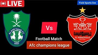 🔴 LIVE  al ahli sfc vs persepolis fc live afc champions league elite live Score [upl. by Wilkie511]