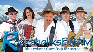 Oktoberfest live  die Rockaholixs Buam live auf der Wiesn [upl. by Drislane904]