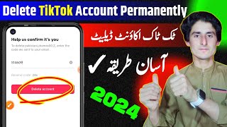 How To Delete TikTok Account Permanently 2024  TikTok Account Permanently kaisy Delete kare 2024 [upl. by Lienaj]