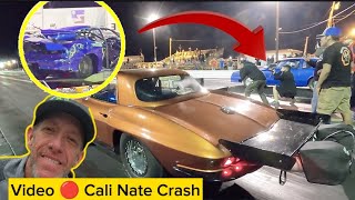 Cali Nate FATAL Crash Video  Cali Nate Street outlaws Race Crash  Cali Nate Accident [upl. by Ettevey913]