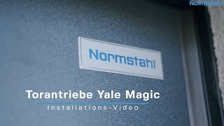 Torantriebe Yale Magic InstallationsGuide  Normstahl [upl. by Babette]