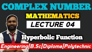 COMPLEX NUMBER  Hyperbolic Function amp Examples  Lecture 04  MATHEMATICS  PRADEEP GIRI SIR [upl. by Seabury154]