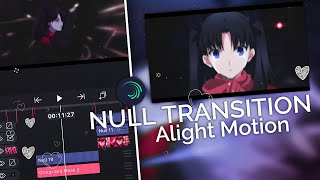 Tutorial Full AMV Raw Smooth Null Transition And Shake  Manual Blur  Alight Motion 40 [upl. by Schenck]