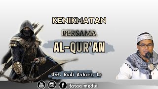 Kenikmatan Bersama AlQuran Walaupun Panah Menancap Kisah Abbad bin Bisyr  Ust Budi Ashari Lc [upl. by Liuqnoj]