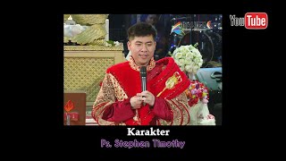 Karakter  Ps Stephen Timothy [upl. by Missy]