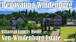 Sims 4  Renovating Windenburg  VonWindenburg Estate  Villareal Family Home [upl. by Loy]