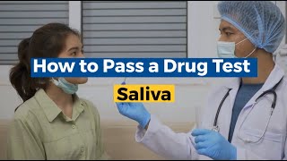 How To Pass A Drug Test Saliva [upl. by Kerry474]