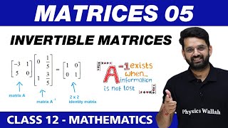 Matrices 05  Invertible Matrices  Class 12th NCERT [upl. by Aminta809]