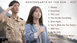 Full Album Descendants Of The Sun OST  太陽の末裔 [upl. by Adnima609]