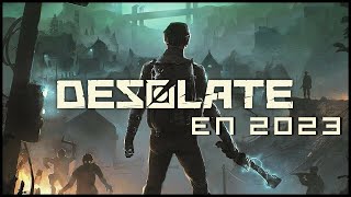 DESOLATE EN 2023 Gameplay Español 1 [upl. by Frierson550]