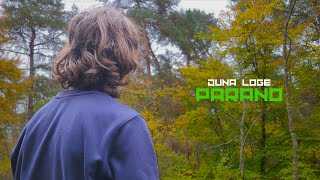 Duna Loge  Parano Clip officiel [upl. by Ynohtna829]