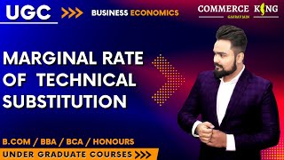 21 Marginal rate of technical substitution  MRTS  ugc  bcom  bba  ba  bca  honours [upl. by Janela448]