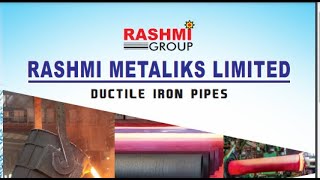 Rashmi Metaliks  Ductile Iron Pipes Manufacturing Rashmi Metaliks Limited  Rashmi Group [upl. by Einnad]