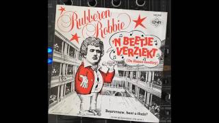 Rubberen Robbie  N beetje verziekt de Hazes medley [upl. by Nylecsoj593]