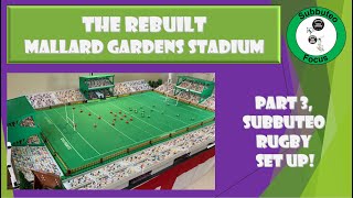 Subbuteo Stadium Part 3 Rugby Set Up [upl. by Idyak73]