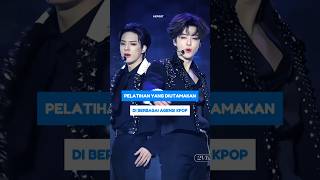 PELATIHAN YANG DIUTAMAKAN DI BERBAGAI AGENSI KPOP SHORTS KPOP IDOL KPOSTID [upl. by Olva463]