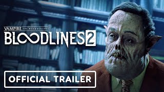 Vampire The Masquerade – Bloodlines 2  Official Gameplay Trailer [upl. by Lenej]