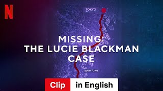 Missing The Lucie Blackman Case Clip  Trailer in English  Netflix [upl. by Laenej157]