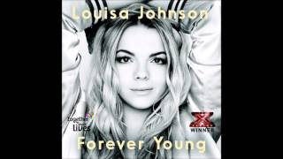 Louisa Johnson  Forever Young  The X Factor 2015 Winners Single [upl. by Tenej]