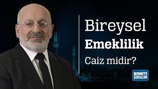 Bireysel Emeklilik Caiz midir [upl. by Buffo20]