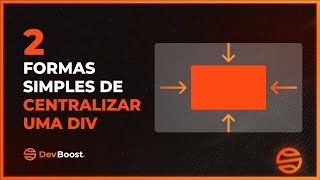 Como CENTRALIZAR uma DIV na tela  HTML e CSS  DevBoost [upl. by Ardnasxela]