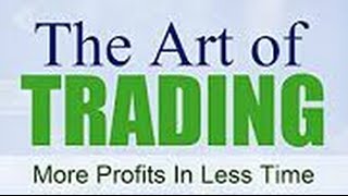 Learn How to Trade The Art of Trading [upl. by Uile]