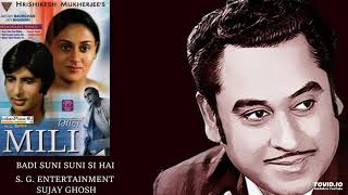 BADI SUNI SUNI HAI  KISHORE KUMAR  MILI  SDB [upl. by Lizbeth]