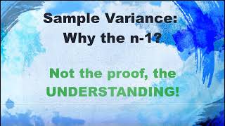 Sample Variance Why the n1 Understanding Bessels Correction [upl. by Shum]