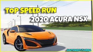 TOP SPEED RUN 2020 Acura NSX  Southwest Florida Roblox [upl. by Einaj]