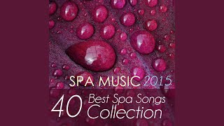 Best Spa Music Collection [upl. by Ocicnarf]