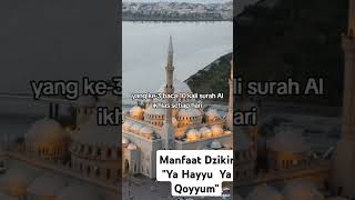 Khasiat Dzikir quotYa Hayyu Ya Qoyyum quot [upl. by Deeas103]