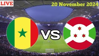 Senegal vs Burundi Live Today Match [upl. by Alleris]