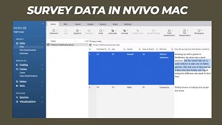 Uploading and Organizing OpenEnded Survey Data in NVivo Mac [upl. by Airpac389]