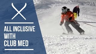 Discover All Inclusive Ski Holidays With Club Med  Iglu Ski [upl. by Pinkham]