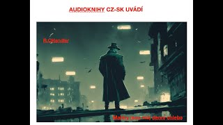 Maléry jsou můj denní chleba RCHandler audiokniha cz krimi [upl. by Noled409]