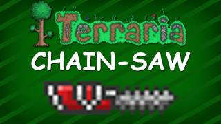 Terraria  Adamantite Chainsaw [upl. by Origra672]