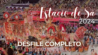 Desfile Estácio de Sá 2024 COMPLETO em 4K SEM NARRAÇÃO [upl. by Gusba115]