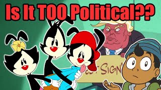 The Animaniacs Reboot is WOKE…So What [upl. by Acissev]