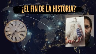 quot¿El fin de la Historiaquot Síntesis del artículo de Fukuyama [upl. by Landy584]