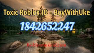 Toxic Roblox ID  BoyWithUke  All My Friends Are Toxic Roblox ID roblox robloxid robloxidcodes [upl. by Mada]