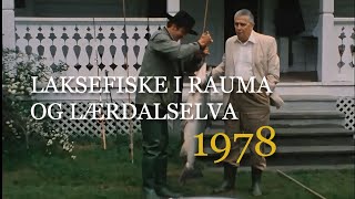 Laksefiske i Rauma og Lærdalselva  1978 [upl. by Iilek]