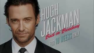 Hugh Jackman is Back on Broadway in 2011 [upl. by Nan]