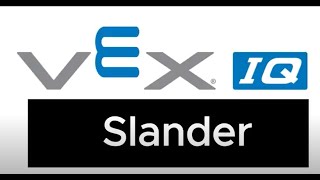 VEX IQ Slander vex vexiq slander [upl. by Funch104]