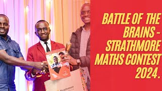 Battle of the Brains  Strathmore University Maths Contest 2024 [upl. by Dorinda]