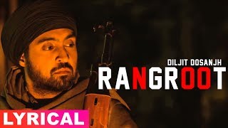 Rangroot Lyrical Video  Diljit Dosanjh  Punjab 1984  Latest Punjabi Songs 2019  Speed Records [upl. by Kuehn]