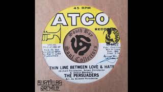 The persuaders  Thin line between love and hate [upl. by Rosalinde]