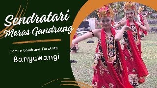 Sendratari Meras Gandrung di Taman Gandrung Terakota Banyuwangi [upl. by Redna863]