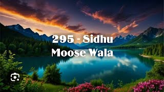 295  Sidhu Moose Wala Audio [upl. by Terb393]