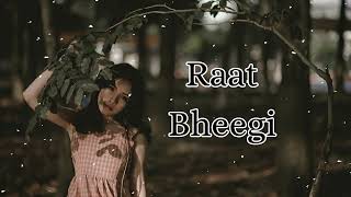 quotRaat Bheegi रात भीगीquot  Hollywood New song  Tseries trendingsong [upl. by Rosabella820]