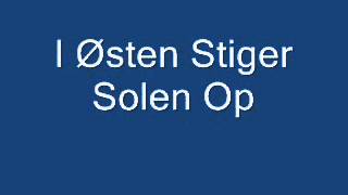 I Østen Stiger Solen Op [upl. by Bevers539]